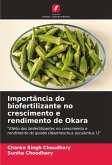 Importância do biofertilizante no crescimento e rendimento de Okara