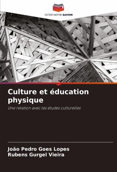 Culture et éducation physique - Goes Lopes, João Pedro;Gurgel Vieira, Rubens