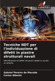 Tecniche NDT per l'individuazione di difetti in piastre strutturali navali