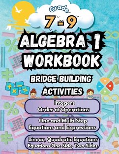 Summer Math Algebra 1 Workbook Grade 7-9 Bridge Building Activities - Bridge Building, Summer