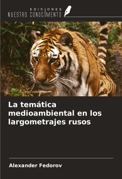 La temática medioambiental en los largometrajes rusos - Fedorov, Alexander