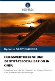 KRIEGSVERTRIEBENE UND IDENTITÄTSSOZIALISATION IN KINDU