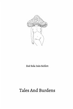 Tales and Burden - Seifert, Zoé Sola Inès