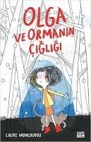 Olga ve Ormanin Cigligi - Monloubou, Laure