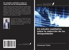 Un estudio cualitativo sobre la reducción de las desigualdades - Teitey, Emmanuel