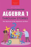 Algebra 1 Through Stories