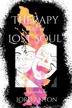 Therapy for a Lost Soul - Anton, Lord