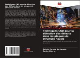Techniques CND pour la détection des défauts dans les plaques de structure navale Techniques CND pour la détection des défauts dans les plaques de structure navale