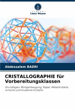 CRISTALLOGRAPHIE für Vorbereitungsklassen - BADRI, Abdessalem