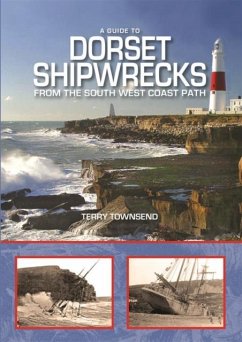 Cover A Guide to Dorset Shipwrecks from the South West Coast Path