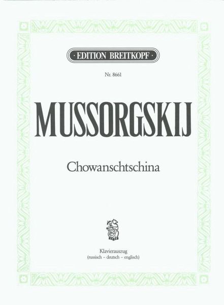 Chowanschtschina Klavierauszug (russ/dt/en)