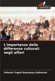 L'importanza delle differenze culturali negli affari