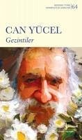 Gezintiler - Yücel, Can