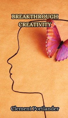 Breakthrough Creativity - Portlander, Clement