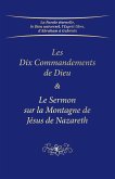 Les Dix Commandements de Dieu & Le Sermon sur la Montagne de Jésus de Nazareth