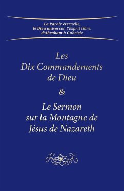 Les Dix Commandements de Dieu & Le Sermon sur la Montagne de Jésus de Nazareth - Gabriele