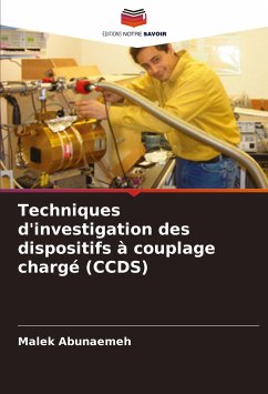 Techniques d'investigation des dispositifs à couplage chargé (CCDS) - Abunaemeh, Malek
