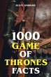 1000 Game of Thrones Facts - Bild 1