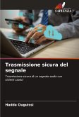 Trasmissione sicura del segnale