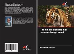 Il tema ambientale nei lungometraggi russi - Fedorov, Alexander