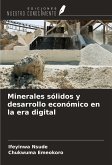 Minerales sólidos y desarrollo económico en la era digital