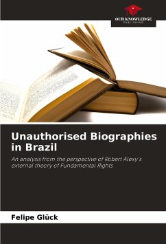 Unauthorised Biographies in Brazil - Glück, Felipe