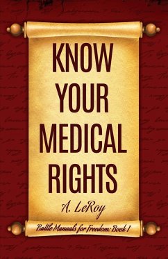 Know Your Medical Rights - Leroy, A.