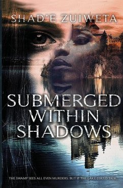 Submerged Within Shadows - Zuiweta, Shad'e