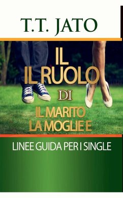 Il Il Ruolo Di Il Marito La Moglie E Linee Guida Per I Single - Jato, T. T.