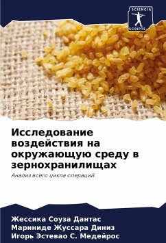 Issledowanie wozdejstwiq na okruzhaüschuü sredu w zernohranilischah - Dantas, Zhessika Souza;Zhussara Diniz, Marinide;S. Medejros, Igor' Jestewao