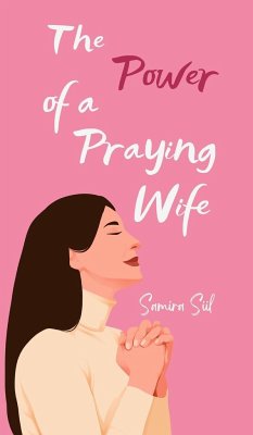 The Power of a Praying Wife - Siil, Samira