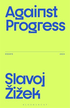 Against Progress - Zizek, Slavoj
