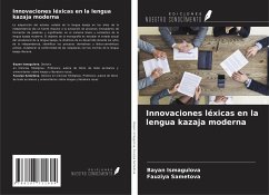 Innovaciones léxicas en la lengua kazaja moderna - Ismagulova, Bayan; Sametova, Fauziya