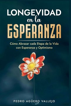 Longevidad en la Esperanza - Vallejo, Pedro Agüero