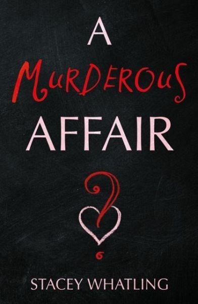 A Murderous Affair? A Murderous Affair?