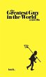 The Greatest Guy In The World - Bild 1