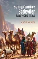 Islamiyetten Önce Bedeviler - Varici, Adem