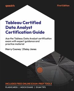 Tableau Certified Data Analyst Certification Guide - Cooney, Harry; Jones, Daisy