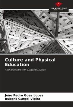 Culture and Physical Education - Goes Lopes, João Pedro;Gurgel Vieira, Rubens