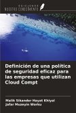 Definición de una política de seguridad eficaz para las empresas que utilizan Cloud Compt