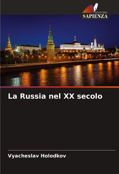 La Russia nel XX secolo - Holodkov, Vyacheslav