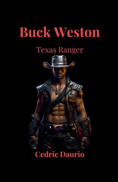 Buck Weston- Texas Ranger - Daurio11, Cedric