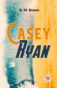 Casey Ryan - Bower, B. M.