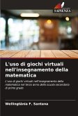 L'uso di giochi virtuali nell'insegnamento della matematica