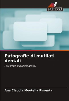 Patografie di mutilati dentali - Moutella Pimenta, Ana Claudia