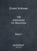 100 Solostücke op.31 Band 1 (Nr.1-61) für Sopranblockflöte 100 Solostücke op.31 Band 1 (Nr.1-61) für Sopranblockflöte