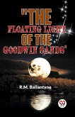 &quote;The Floating Light Of The Goodwin Sands&quote;