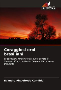 Coraggiosi eroi brasiliani - Figueiredo Candido, Evandro