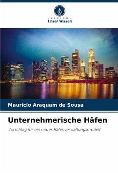 Unternehmerische Häfen - Araquam de Sousa, Mauricio