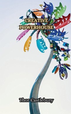 Creative Powerhouse - Castlebury, Thor